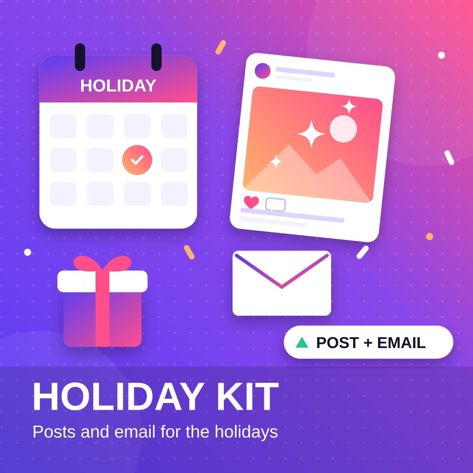 Holiday campaign kit